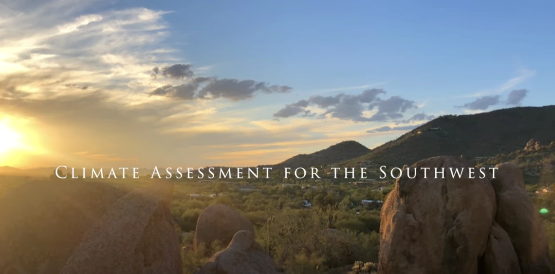A desert landscape bathed in sunlight with the words 'Climate Assessment for the Southwest.'